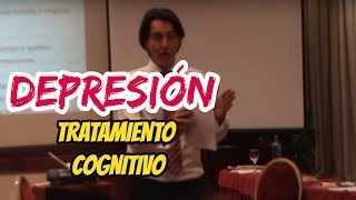 DEPRESIÃ“N Tratamiento cognitivo [upl. by Ylrad]