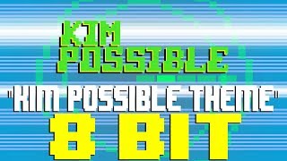 Kim Possible Theme 8 Bit Tribute to Kim Possible  8 Bit Universe [upl. by Aelem]