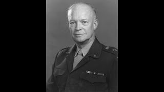 Gen Dwight D Eisenhower [upl. by O'Doneven564]