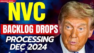 NVC Backlog Drops Processing Timelines Dec 2024  More Interviews [upl. by Kaden]