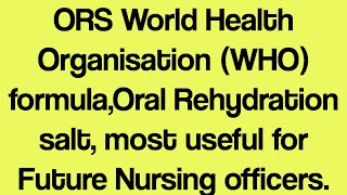 ORS Oral Rehydration saltOral Rehydration therapyLast minute Revision for Future Nursing officers [upl. by Shermy]