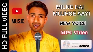 Milne Hai Mujhse Aayi Song  RAHULSINGER6397 New Recording  Lyrics  RAHUL SINGER  All Song [upl. by Latihs765]