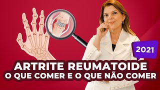 Artrite Reumatoide  O que comer e o que não comer [upl. by Kotta83]