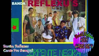 Banda Reflexus  Canto Pro Senegal [upl. by Erdnua82]