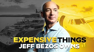 RIDICULOUSLY Expensive Things Jeff Bezos Owns [upl. by Nanyk62]