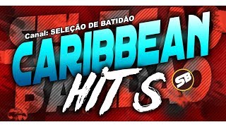 Caribbean Hits  Só As Melhores  Antigas [upl. by Dubenko353]