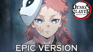 Demon Slayer Season 4 Sabito Theme V2  EPIC VERSION 鬼滅の刃 OST [upl. by Nyrehtac923]