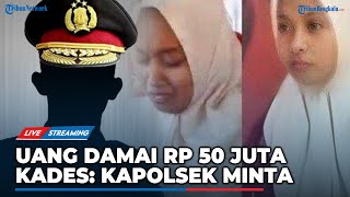 🔴LIVE  Uang Damai Guru Supriyani dan Aipda WH Rp 50 Juta Kades Kapolres Baito yang Minta [upl. by Mensch510]