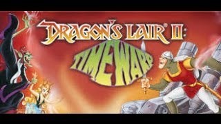 Dragons Lair 2 Time Warp playthrough [upl. by Drageruaeb]