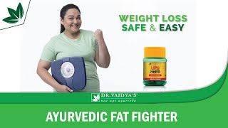 Ayurvedic Fat Fighter A Weight Loss Solution  Lipoherb  Dr Vaidyas [upl. by Akcira]