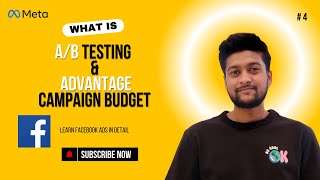 What Is Campaign Advantage Budget⚡  AB Testing  In Facebook Ads🔥  Hindi Course  2025 👈 [upl. by Puglia]