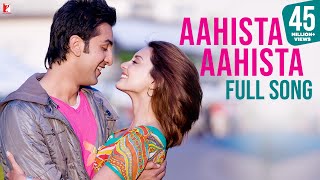 Aahista Aahista Song  Bachna Ae Haseeno  Ranbir Kapoor Minissha Lamba  Lucky Ali Shreya Ghoshal [upl. by Luckett]