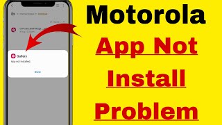 App not installed problem Motorola Moto G85  How to solve app installation Problem In Motorola [upl. by Hsirehc]