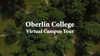 Oberlin College Virtual Campus Tour [upl. by Nonregla]