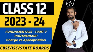 Fundamentals  Partnership  Charge vs appropriation  Part 7  CBSE  ISC  State boards [upl. by Feenah]