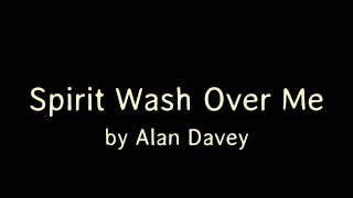 Spirit Wash Over Me [upl. by Lenard]