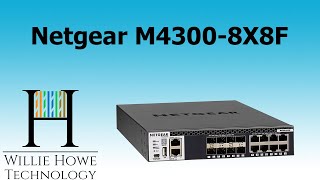 Netgear M4300 Introduction [upl. by Orecic]