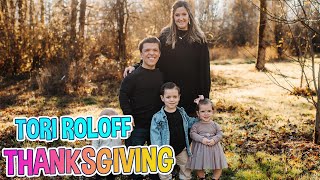 Tori Roloff Shares Heartwarming 2023 Thanksgiving Family Photos [upl. by Sibel956]