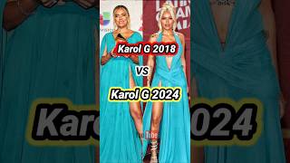 Karol G 2018 Vs Karol G 2024 karolg bichota [upl. by Ahkeber677]