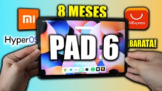 Xiaomi Pad 6  La VERDAD de esta TABLET con HyperOS después de 8 MESES [upl. by Akinuahs]