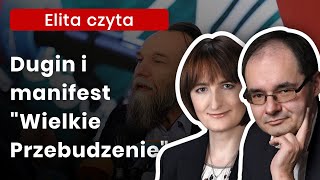 ZiętekWielomska amp Wielomski Dugin i manifest quotWielkie Przebudzeniequot [upl. by Aihsercal766]