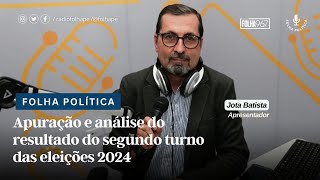 Eleições 2024  Apuração e análise do resultado do segundo turno das eleições [upl. by Akemihs]