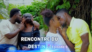 RENCONTRE DU DESTIN 👩‍❤️‍💋‍👨 episode 9 Bagay yo chofe 😳Gade zen [upl. by Hamlen820]