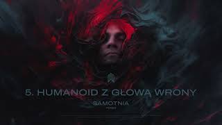 Peres  HUMANOID Z GŁOWĄ WRONY prod Kowalasi [upl. by Yaras]