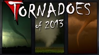 TORNADOES of 2013 Best Worst Biggest amp Smallest [upl. by Inaflahk671]