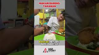 POLISI AJAK MAKAN TAHANAN shorts aadstory [upl. by Sik780]