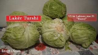 Lakër Turshi Recept i Nenes quotRasoj quot 22 quot [upl. by Otrebla347]