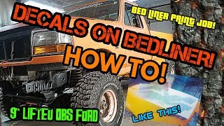 HOW TO PUT DECALS ON BED LINER Theres A Trick 9quot LIFTED OBS FORD  Build Vlog [upl. by Yuji]