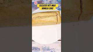 Hot Milk Cake  Eggless Cake  Eggless Vanilla Cake Recipe  Hot Milk Cake Recipe [upl. by Wilscam228]