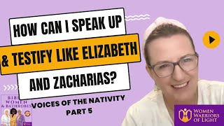 How Can I Speak Up and Testify like Elizabeth and Zacharias [upl. by Nine973]