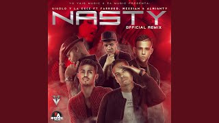 Nasty Official Remix feat Farruko Messiah amp Almighty [upl. by Eitsyrk]