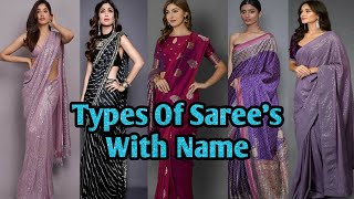 24 Different types of Sarees In india amp their Name  Fashinable amp Traditinal Sarees [upl. by Laurena]