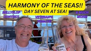 Harmony of the Seas Day Seven at Sea Veterans Tribute amp Mens Bellyflop ContestFun Fun Fun [upl. by Auhsohey]