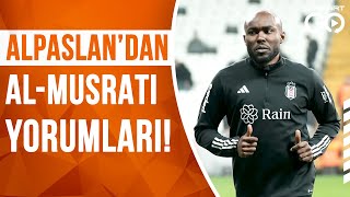 Mahmut Alpaslan AlMusrati Beşiktaşın Vazgeçilmezlerinden Bir Tanesi Hocanın Subap Görevi Olacak [upl. by Wright771]