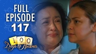 Full Episode 117  100 Days To Heaven [upl. by Wina]