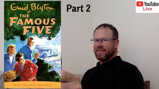 Live Reading  Enid Blyton  Five Get Into Trouble Part 2  ch1221 [upl. by Melda716]