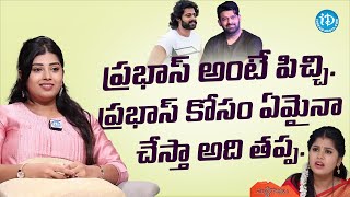 Serial Actress Pragathi about Prabhas  Matti Gajulu Serial  Prabhas  Kalki  Nag Ashwin  iDream [upl. by Dnomsaj]