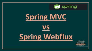 Spring MVC vs Spring Webflux [upl. by Mccreary56]