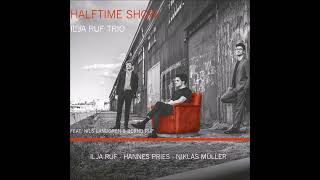 Ilja Ruf Trio  Halftime Show 2024 [upl. by Etteiram]