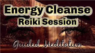 Reiki Energy Cleanse Guided Meditation to Clear Energy Field ✨ [upl. by Prince]