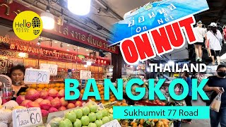 Walking Tours  On Nut Sukhumvit 77 Sukhumvit Road  Bangkok Thailand [upl. by Intosh182]