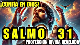 SALMOS 31  SALMO 31  La voz de la biblia reina Valera 1960  El SECRETO de la Protección Divina [upl. by Rabaj]