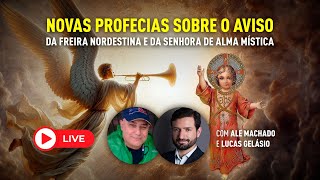 LIVE COM LUCAS GELÁSIO – REVELAÇÕES SOBRE O AVISO VIDENTES ALMA MÍSTICA E FREIRA NORDESTINA – 2024 [upl. by Kristine]