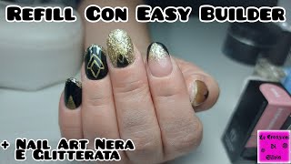 Refill Con Easy Builder Pink Natural Michelle Nails  Nail Art Nera E Glitterata [upl. by Florry]