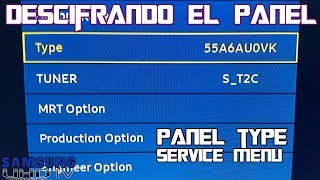 Conoce el Panel Samsung TV Panel Type Menú de Servicio qled mu6100 nu6100 ru7100 nu8000 [upl. by Ttayh]