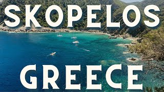 Experience the Beauty of Skopelos Greece Easy Travel Guide [upl. by Sivrep873]